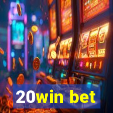 20win bet